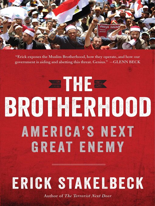 Title details for The Brotherhood by Erick Stakelbeck - Available